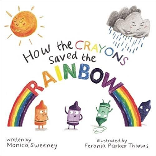 Book Cover How the Crayons Saved the Rainbow