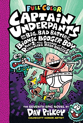 Book Cover Captain Underpants and the Big, Bad Battle of the Bionic Booger Boy Part Two: Colour Edition: Color Edition