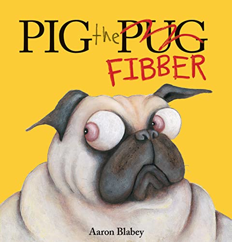 Book Cover Pig the Fibber (Library Edition) (Pig the Pug)