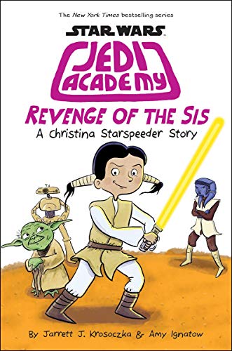 Book Cover Revenge of the Sis (Star Wars: Jedi Academy #7)