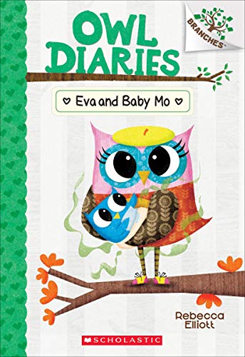 Book Cover Eva and Baby Mo: A Branches Book (Owl Diaries #10) (10)