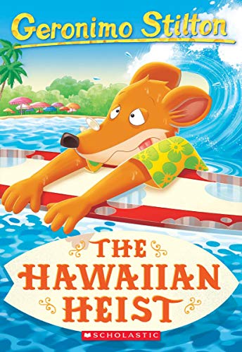Book Cover The Hawaiian Heist (Geronimo Stilton #72)