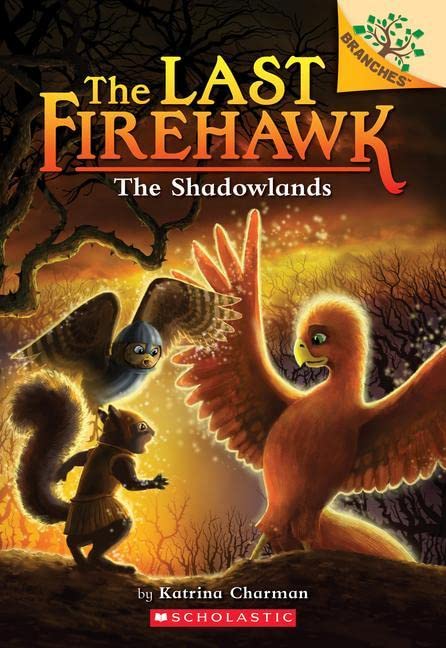 Book Cover The Shadowlands: A Branches Book (The Last Firehawk #5) (5)
