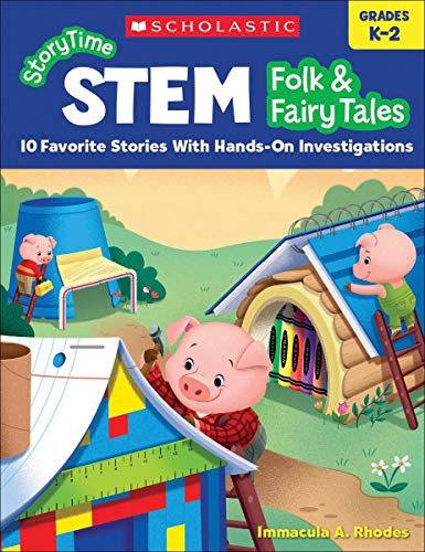 Book Cover StoryTime STEM: Folk & Fairy Tales: 10 Favorite Stories With Hands-On Investigations