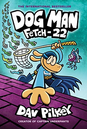 Book Cover Dog Man: Fetch-22: From the Creator of Captain Underpants (Dog Man #8)