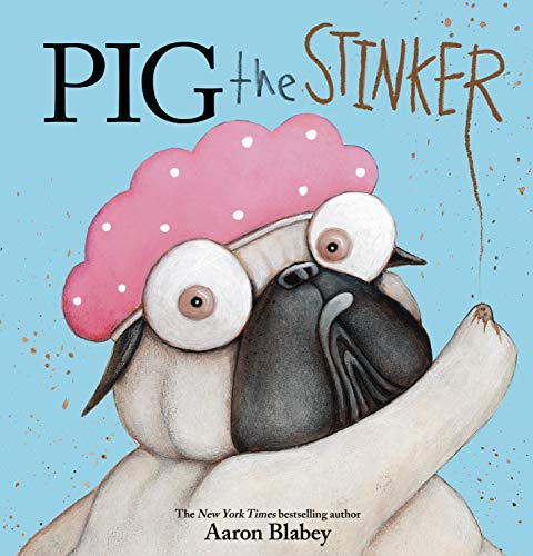Book Cover Pig the Stinker (Pig the Pug)