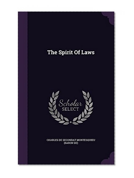 The Spirit Of Laws