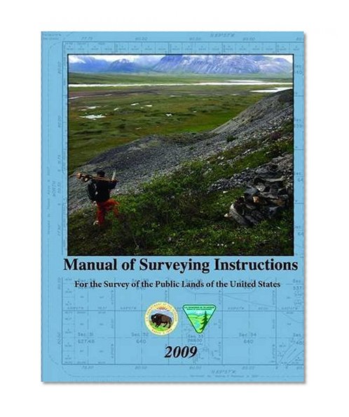 Book Cover Manual of Surveying Instructions - For the Survey of the Public Lands of the United States