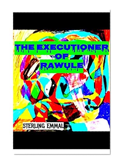 Book Cover The Executioner of Rawule