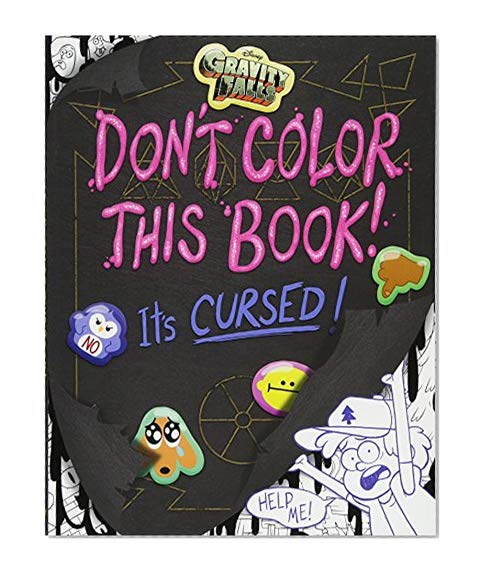 Book Cover Gravity Falls Don't Color This Book!: It's Cursed!