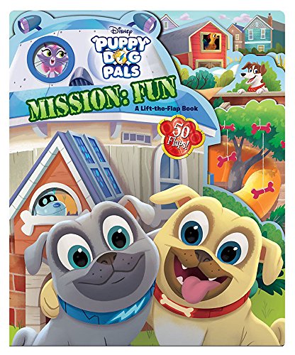 Book Cover Puppy Dog Pals Puppy Dog Pals Mission: Fun: A Lift-the-Flap Book (Lift-and-Seek)