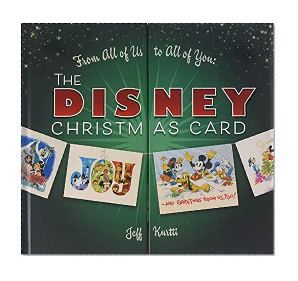 Book Cover From All of Us to All of You The Disney Christmas Card (Disney Editions Deluxe)