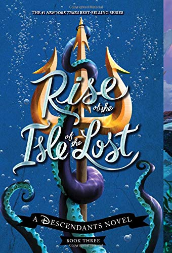 Book Cover Rise of the Isle of the Lost: A Descendants Novel (The Descendants)