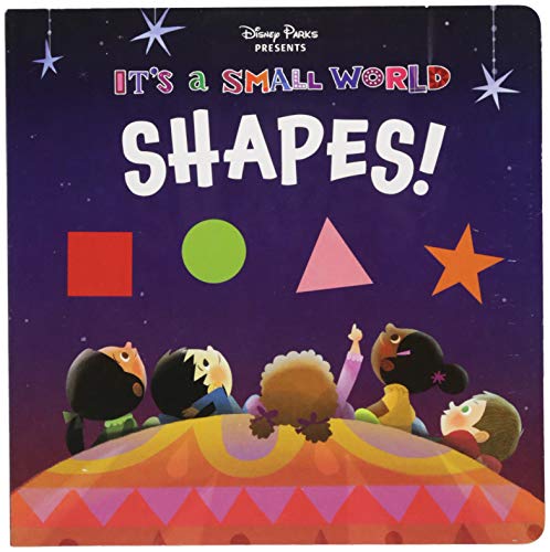 Book Cover Disney Parks Presents: It's A Small World: Shapes!