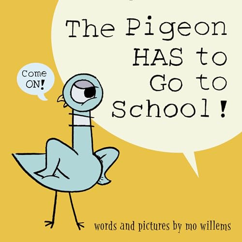 Book Cover The Pigeon HAS to Go to School!