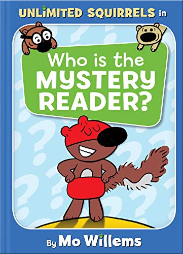 Book Cover Who is the Mystery Reader? (Unlimited Squirrels)