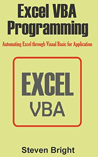 Book Cover Excel VBA Programming: Automating Excel through Visual Basic for Application
