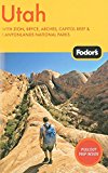 Book Cover Fodor's Utah, 4th Edition: With Zion, Bryce, Arches, Capitol Reef & Canyonlands National Parks (Travel Guide)