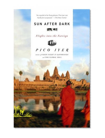 Book Cover Sun After Dark: Flights Into the Foreign