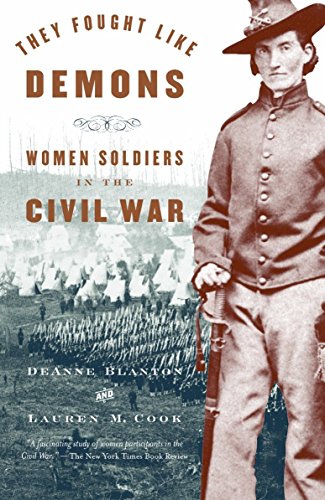 Book Cover They Fought Like Demons: Women Soldiers in the Civil War