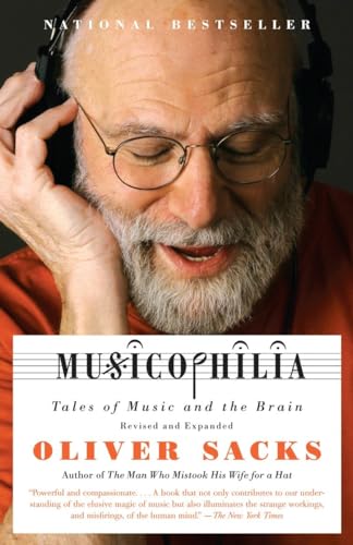 Book Cover Musicophilia: Tales of Music and the Brain, Revised and Expanded Edition
