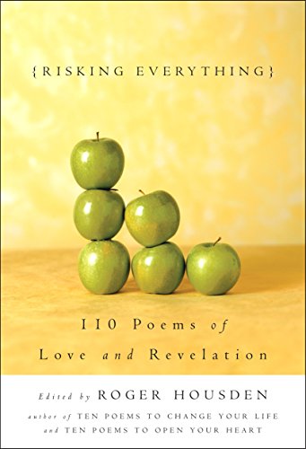 Book Cover Risking Everything: 110 Poems of Love and Revelation