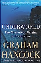Book Cover Underworld: The Mysterious Origins of Civilization