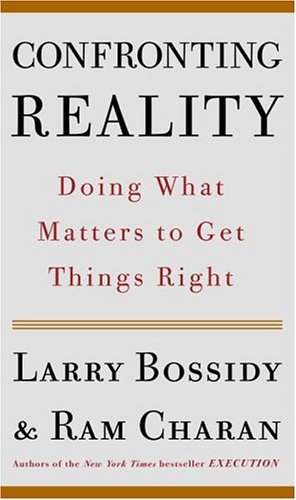 Book Cover Confronting Reality: Doing What Matters to Get Things Right