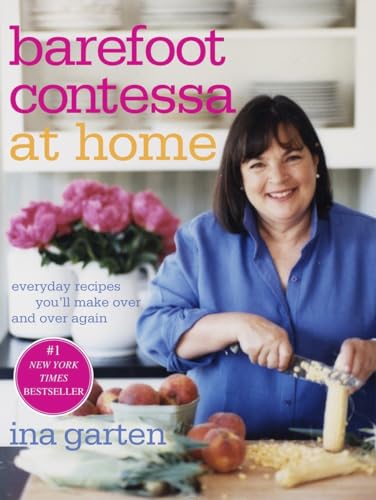 Book Cover Barefoot Contessa at Home: Everyday Recipes You'll Make Over and Over Again: A Cookbook