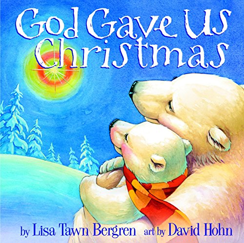 Book Cover God Gave Us Christmas (God Gave Us Series)