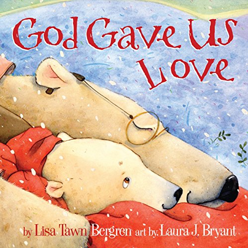 Book Cover God Gave Us Love (God Gave Us Series)
