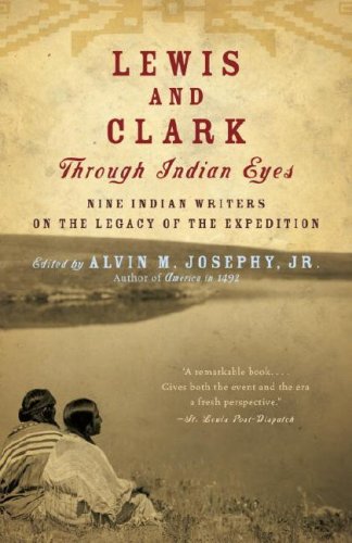 Book Cover Lewis and Clark Through Indian Eyes: Nine Indian Writers on the Legacy of the Expedition