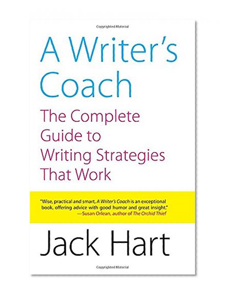Book Cover A Writer's Coach: The Complete Guide to Writing Strategies That Work