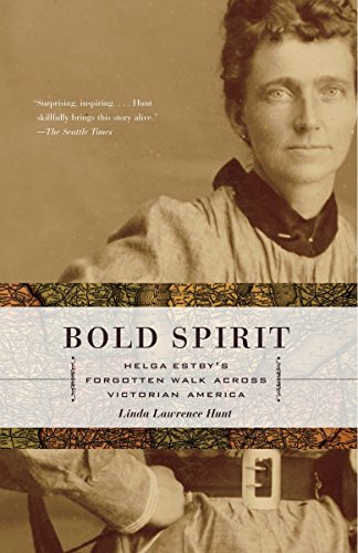 Book Cover Bold Spirit: Helga Estby's Forgotten Walk Across Victorian America