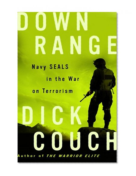 Book Cover Down Range: Navy SEALs in the War on Terrorism