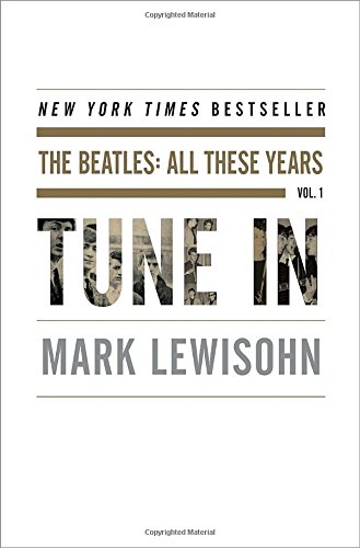Book Cover Tune In: The Beatles - All These Years, Vol. 1