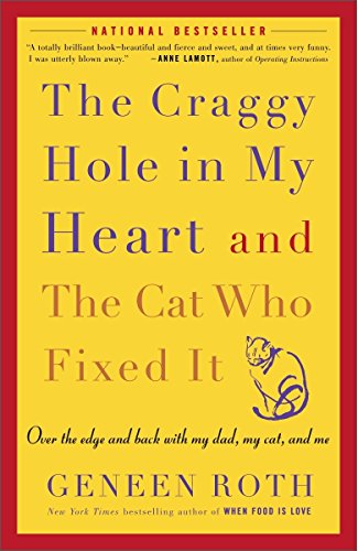 Book Cover The Craggy Hole in My Heart and the Cat Who Fixed It