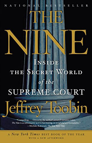 Book Cover The Nine: Inside the Secret World of the Supreme Court