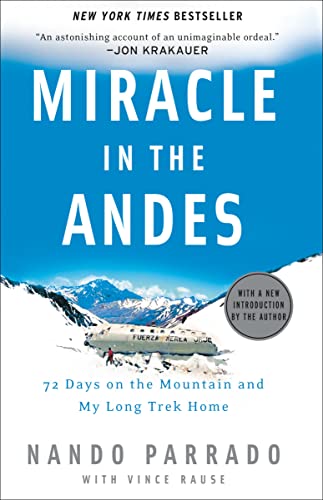 Book Cover Miracle in the Andes: 72 Days on the Mountain and My Long Trek Home