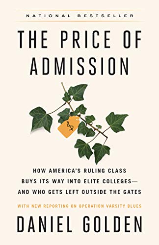 Book Cover The Price of Admission (Updated Edition): How America's Ruling Class Buys Its Way into Elite Colleges--and Who Gets Left Outside the Gates
