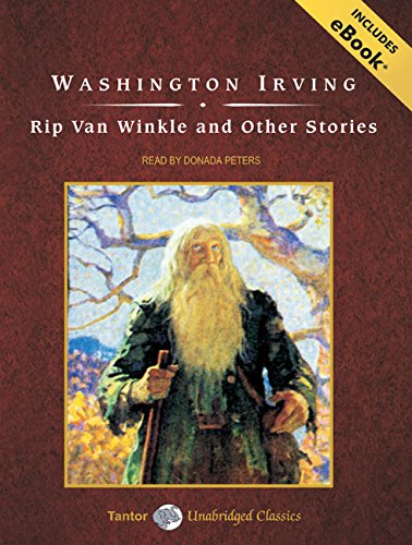 Rip Van Winkle and Other Stories, with eBook (Tantor Unabridged Classics)