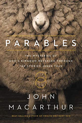 Book Cover Parables: The Mysteries of God's Kingdom Revealed Through the Stories Jesus Told
