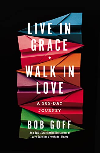 Book Cover Live in Grace, Walk in Love: A 365-Day Journey