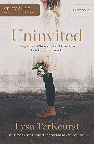 Book Cover Uninvited Study Guide: Living Loved When You Feel Less Than, Left Out, and Lonely