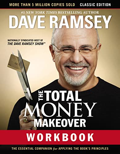 Book Cover The Total Money Makeover Workbook: Classic Edition: The Essential Companion for Applying the Bookâ€™s Principles