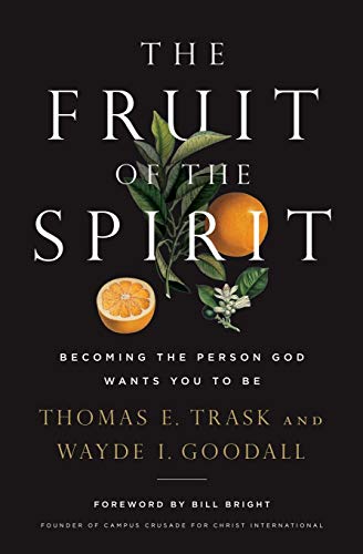 Book Cover The Fruit of the Spirit: Becoming the Person God Wants You to Be