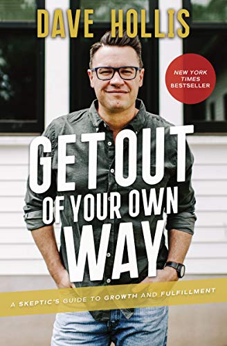 Book Cover Get Out of Your Own Way: A Skepticâ€™s Guide to Growth and Fulfillment