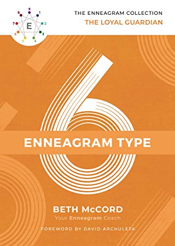 Book Cover The Enneagram Type 6: The Loyal Guardian (The Enneagram Collection)