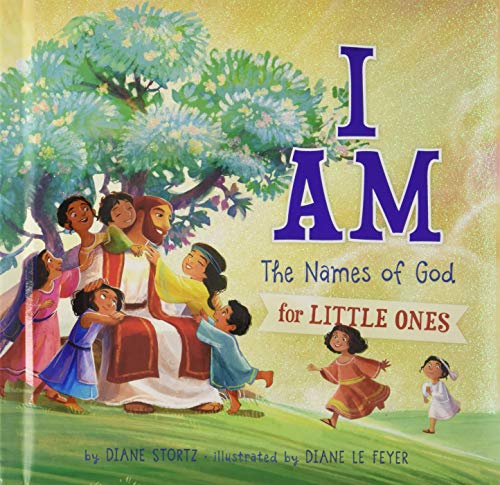 Book Cover I Am: The Names of God for Little Ones