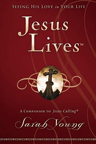 Book Cover Jesus Lives: Seeing His Love in Your Life